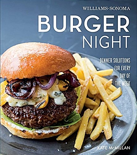 Burger Night (Williams-Sonoma) (Hardcover)