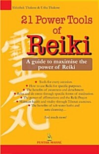 21 Power Tools of Reiki (Paperback)