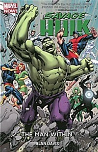 Savage Hulk Volume 1: The Man Within (Paperback)