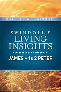 Insights on James, 1 & 2 Peter (Hardcover)