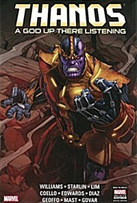 Thanos: A God Up There Listening (Hardcover)