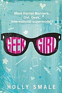 Geek Girl (Hardcover)