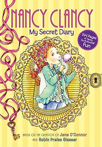 Fancy Nancy: Nancy Clancy: My Secret Diary (Hardcover)