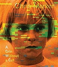 Chris Marker: A Grin Without a Cat (Paperback)
