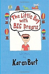 The Little Boy With Big Dreams (Paperback, Large Print)