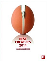 Best Creatifes: International Designers, Companies and Universities in the iF Ranking (Hardcover, 2014)