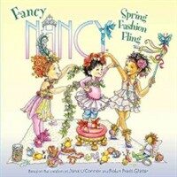 Fancy Nancy: Spring Fashion Fling (Paperback, 10)