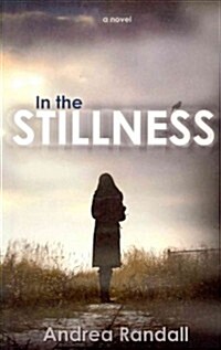 In the Stillness (Paperback)