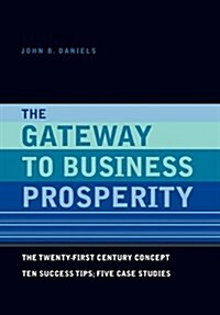 The Gateway to Business Prosperity (Hardcover)