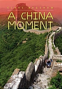 A China Moment (Hardcover)