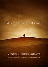 Where Are the Trees Going? (Paperback)