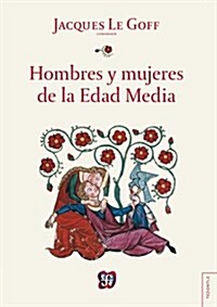 Hombres y Mujeres de La Edad Media (Hardcover)