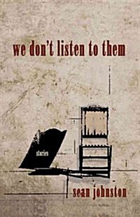 We Dont Listen to Them (Paperback)