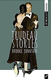 Trudeau Stories (Paperback)