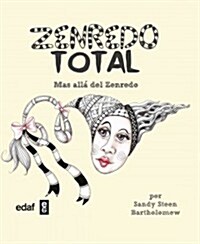 Zerendo total / Totally Tangled (Paperback)