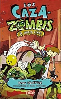 Caza-Zombis 3. Sludgment Day (Paperback)