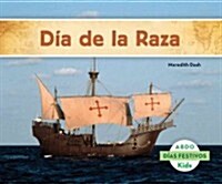 D? de la Raza (Spanish Version) (Library Binding)