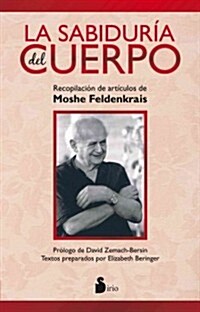 La Sabiduria del Cuerpo = The Wisdom of the Body (Paperback)