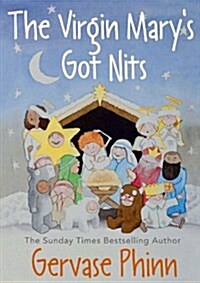 The Virgin Marys Got Nits : A Christmas Anthology (Hardcover)