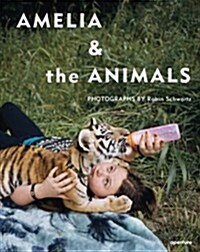 Robin Schwartz: Amelia and the Animals (Hardcover)