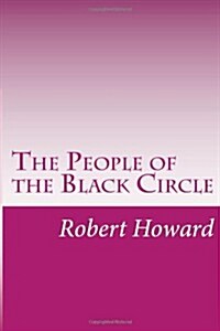 The People of the Black Circle (Paperback)