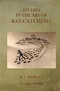 Studies in the Art of Rat-Catching (Paperback)