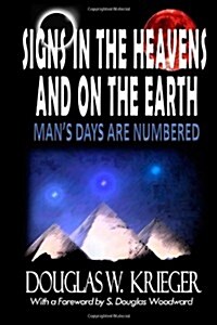 Signs in the Heavens and on the Earth (Paperback)