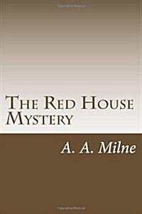 The Red House Mystery (Paperback)