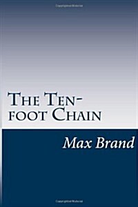 The Ten-Foot Chain (Paperback)