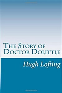 The Story of Doctor Dolittle (Paperback)