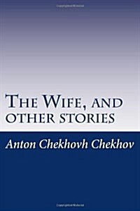 The Wife, and Other Stories (Paperback)