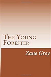 The Young Forester (Paperback)