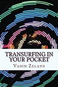 Transurfing in Your Pocket (Paperback)