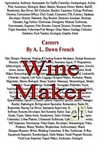 Careers: Wine Maker (Paperback)
