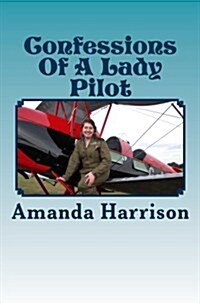Confessions of a Lady Pilot (Paperback)