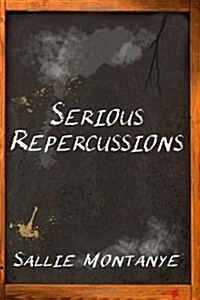 Serious Repercussions (Paperback)