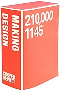 Making Design : Cooper Hewitt, Smithsonian Design Museum Collections (Hardcover)