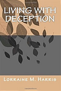 Living With Deception (Paperback)