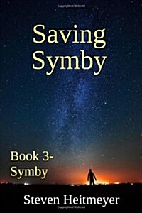 Saving Symby: Book 3- Symby (Paperback)