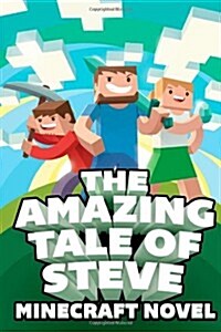 The Amazing Tale of Steve (Paperback)
