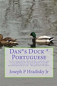Dan*s Duck * Portuguese (Paperback)