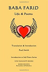Baba Farid: Life & Poems (Paperback)