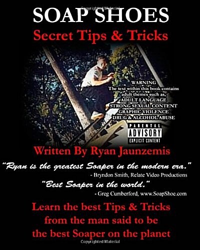 Soap Shoes: Secret Tips & Tricks (Paperback)
