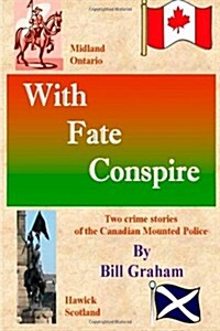 With Fate Conspire (Paperback)