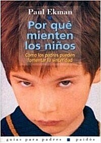 Por que mienten los ninos / Why Kids Lie (Paperback, Translation)