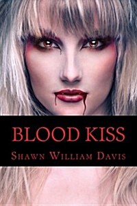 Blood Kiss (Paperback)