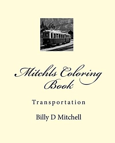 Mitchls Coloring Book: Transportation (Paperback)