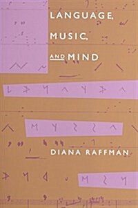 Language, Music, and Mind (Paperback)