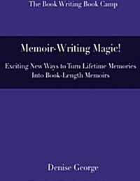 Memoir-Writing Magic! (Paperback)