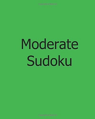 Moderate Sudoku: Level 1: Large Grid Sudoku Puzzles (Paperback)